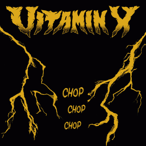 Vitamin X : Chop Chop Chop